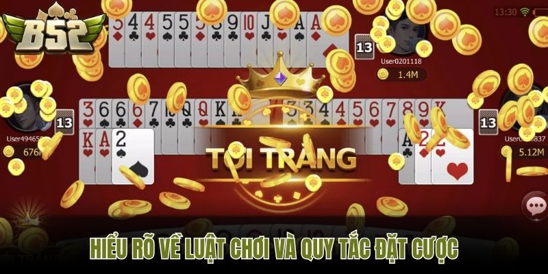 Hiểu rõ về luật chơi và quy tắc đặt cược