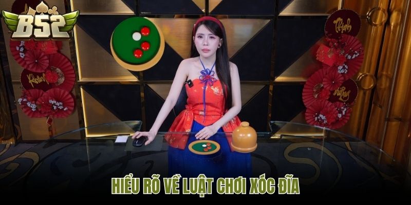 Hiểu rõ về luật chơi xóc đĩa