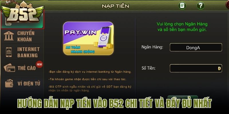 Hướng dẫn nạp tiền vào B52 chi tiết và đầy đủ nhất