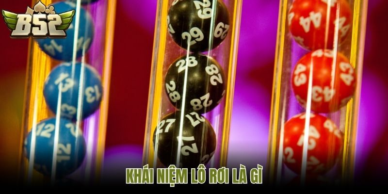 Khái niệm lô rơi là gì